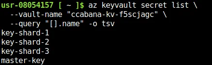 Azure CLI listing four secret names in the Key Vault