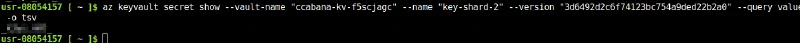 Azure CLI retrieving the masked value of the older key-shard-2 version